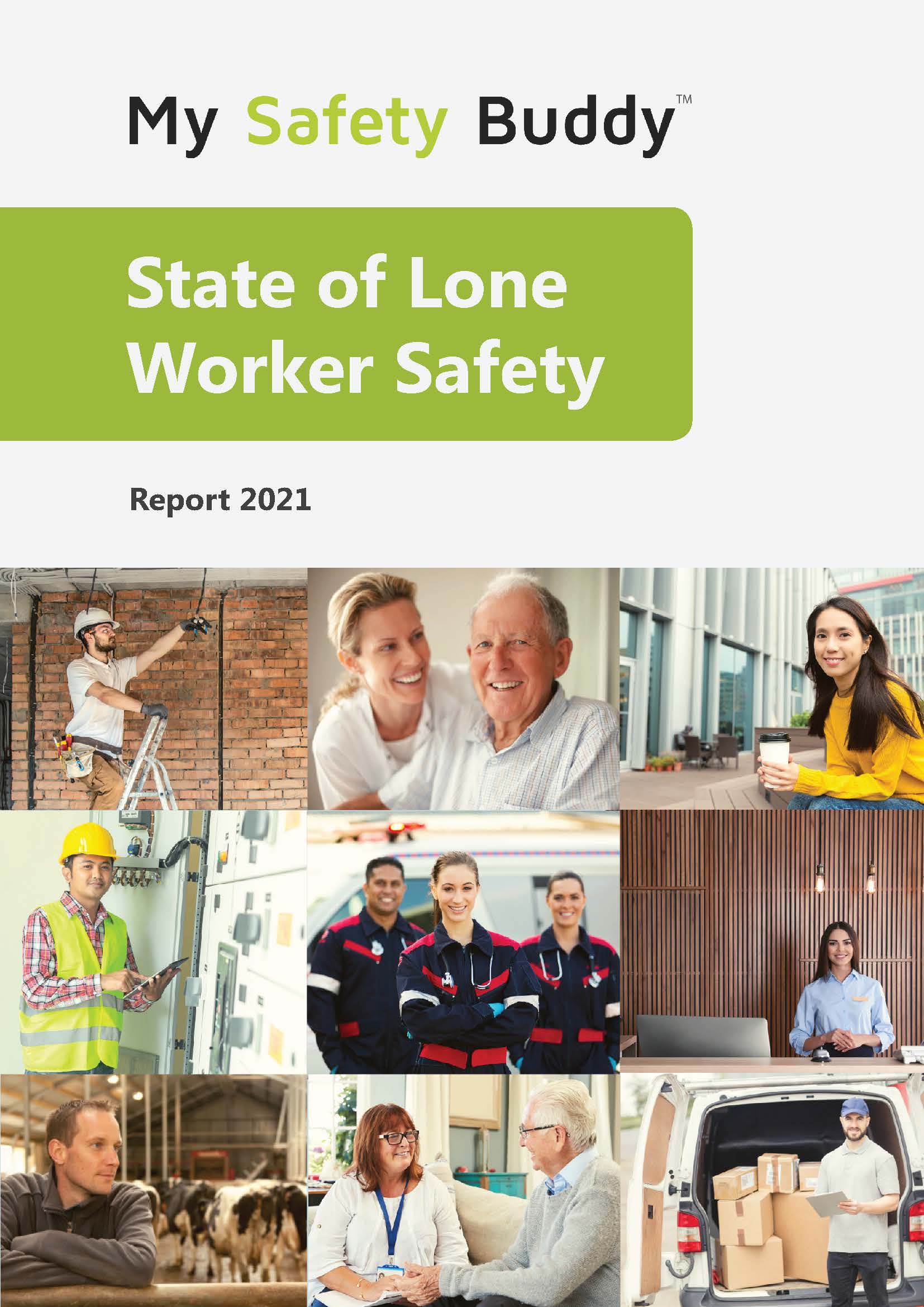 Lone Worker Safety Report – My Safety Buddy Lone Worker Safety Report - My Safety Buddy