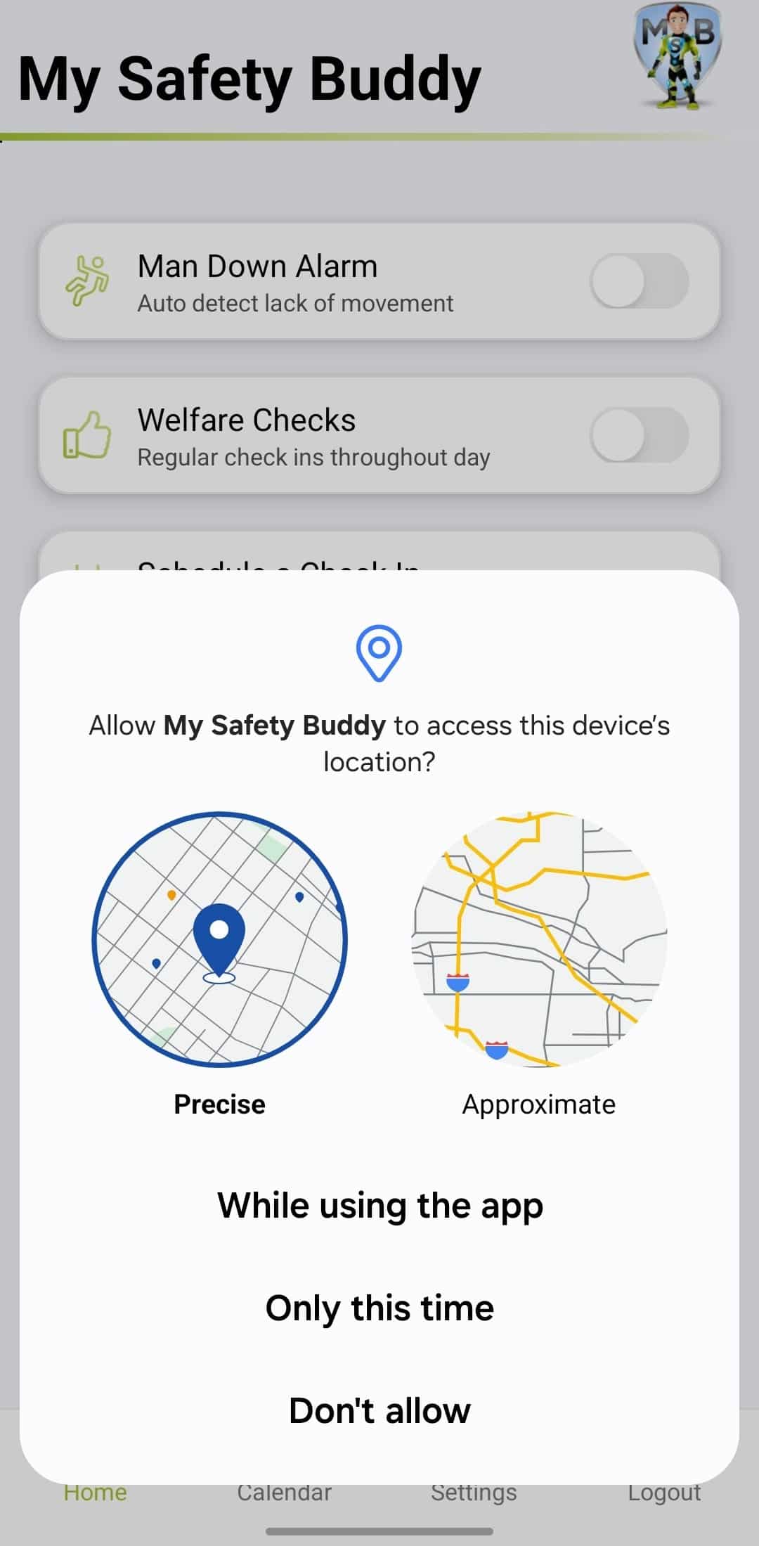 My Safety Buddy Permissions – Allow Device Location My Safety Buddy Permissions - Allow Device Location