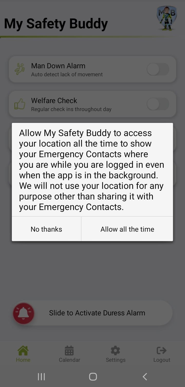 My Safety Buddy Permissions – Allow Access to Location My Safety Buddy Permissions - Allow Access to Location
